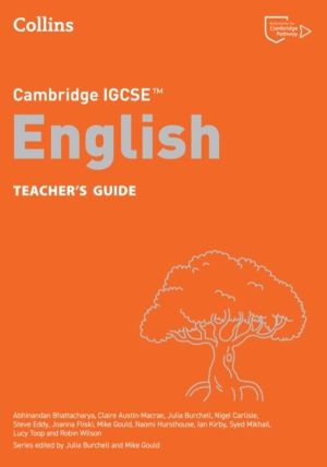 Cambridge IGCSEÔäó English TeacherÔÇÖs Guide