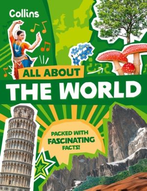 World - Discover Fascinating Facts About Planet Earth