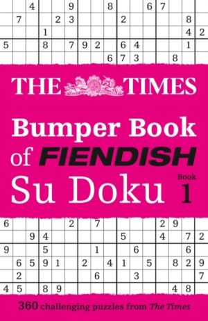 Times Bumper Book of Fiendish Su Doku book 1 - 360 Challenging Su Doku Puzz