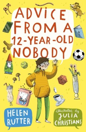 Advice from a 12-Year-Old Nobody
