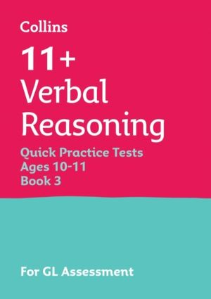 11+ Verbal Reasoning Quick Practice Tests Age 10-11 (Year 6) Set C - For th