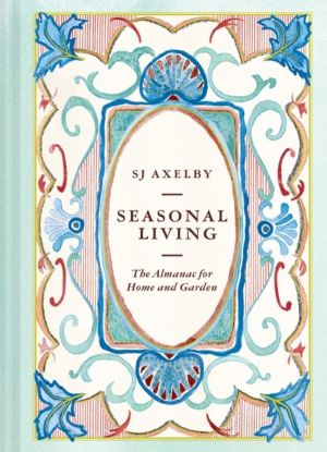 Seasonal Living - The Almanac for Home and Garden