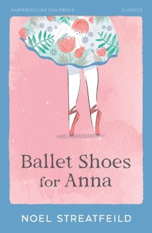 Ballet Shoes for Anna
