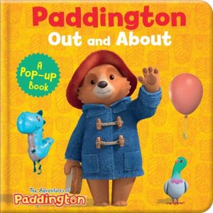 Paddington Out and About ÔÇô A Pop-up Book