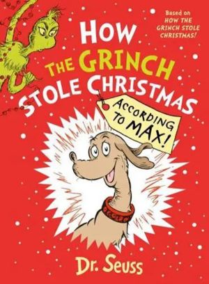 How the Grinch Stole Christmas... According to Max!