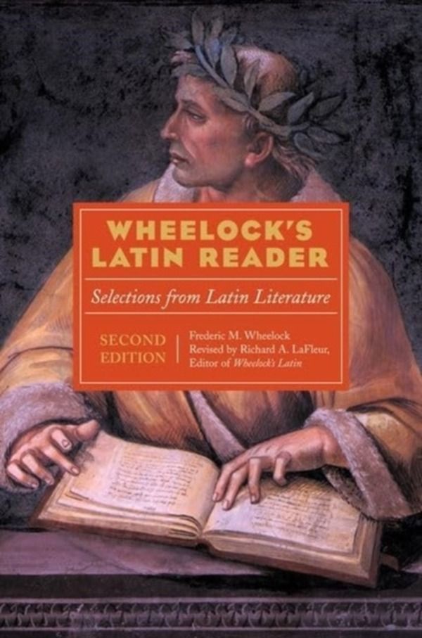 Wheelock's Latin Reader, 2nd Edition - Selections from Latin Literature