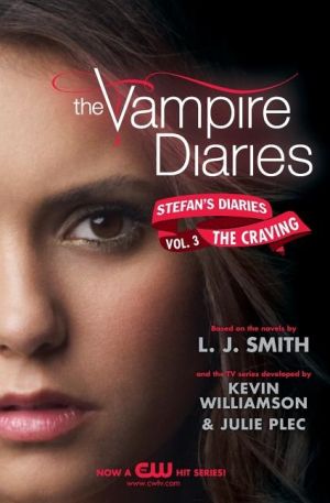 Stefan's Diaries vol.3: Cravings