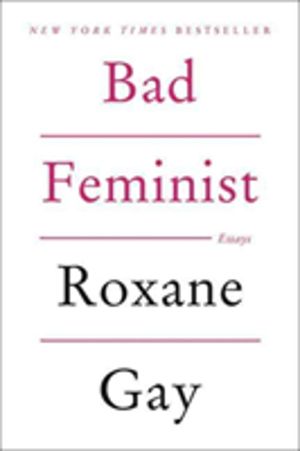 Bad Feminist - Essays