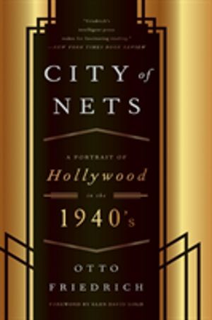 CIty of Nets - A Portrait of Hollywood in the 1940's