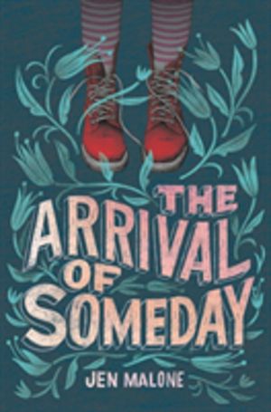 Arrival of Someday