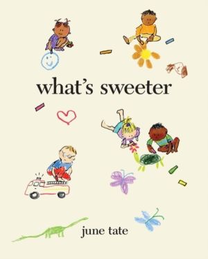 WhatÔÇÖs Sweeter