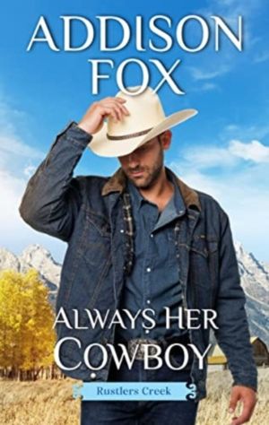 Always Her Cowboy - Rustlers Creek