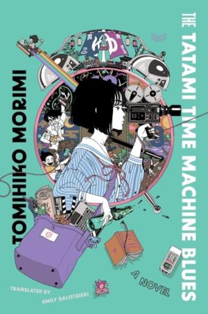 Tatami Time Machine Blues - A Novel