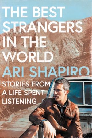 Best Strangers in the World, The
