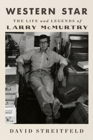 Western Star - The Life and Legends of Larry McMurtry
