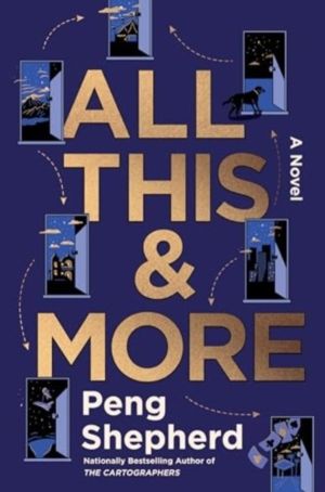 All This and More - A Novel