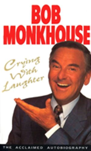 Crying With Laughter - My Life Story