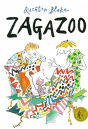 Zagazoo - Part of the BBCÔÇÖs Quentin BlakeÔÇÖs Box of Treasures