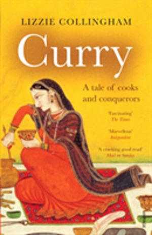Curry - A Tale of Cooks and Conquerors