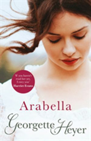 Arabella - Gossip, scandal and an unforgettable Regency romance