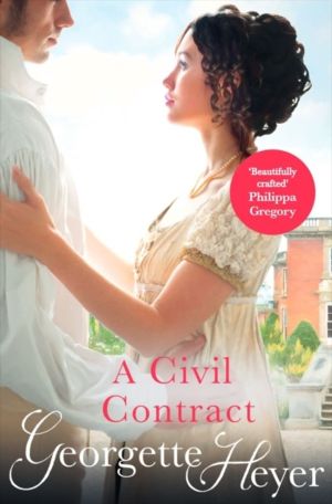 Civil Contract - Gossip, scandal and an unforgettable Regency romance