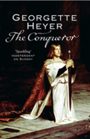 Conqueror - Gossip, scandal and an unforgettable historical adventure
