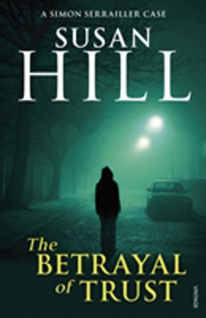 Betrayal of Trust - Simon Serrailler 6