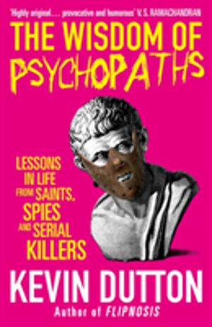 Wisdom of Psychopaths