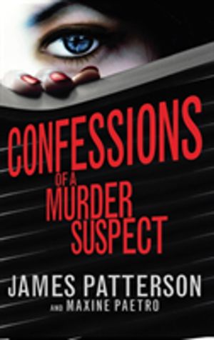 Confessions of a Murder Suspect - (Confessions 1)