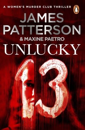 Unlucky 13 - A ghost from the past returns... (WomenÔÇÖs Murder Club 13)