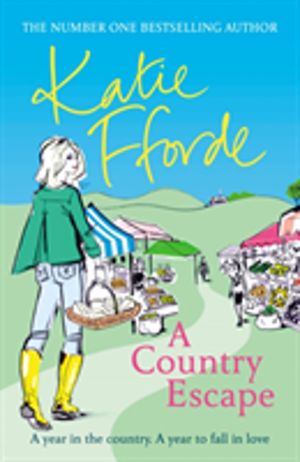 Country Escape - From the #1 bestselling author of uplifting feel-good fict