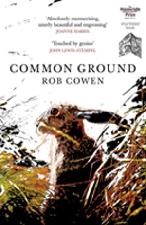 Common Ground - One of BritainÔÇÖs Favourite Nature Books as featured on BB