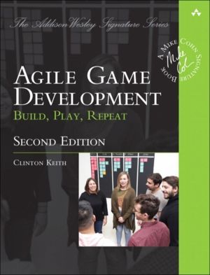 Agile Game Development - Build, Play, Repeat
