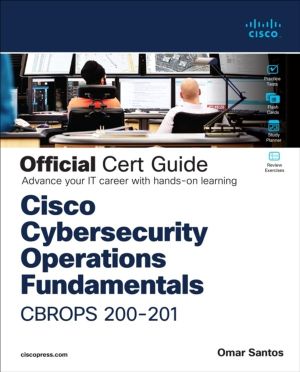 CCNA Cybersecurity CCNACBRá200-201 Official Cert Guide