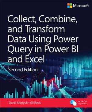 Collect, Combine, and Transform Data Using Power Query in Power BI and Exce