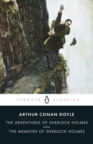 Adventures of Sherlock Holmes and the Memoirs of Sherlock Holmes