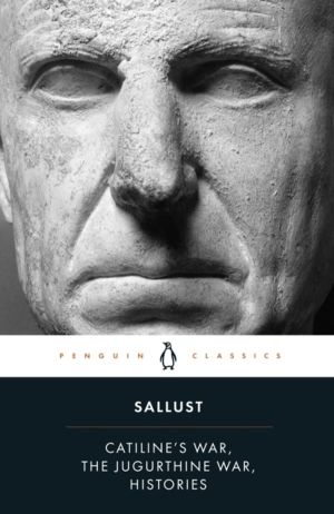 Catiline's War, The Jugurthine War, Histories