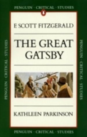 Critical Studies - The Great Gatsby