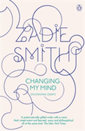 Changing My Mind - Occasional Essays