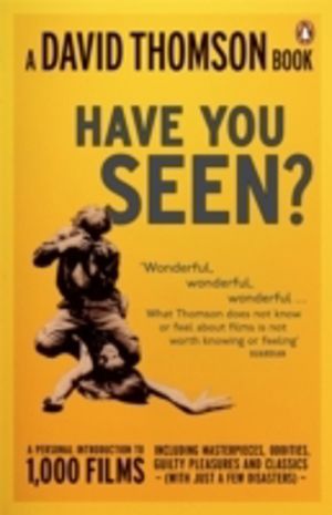 'Have You Seen...?' - a Personal Introduction to 1,000 Films including mast