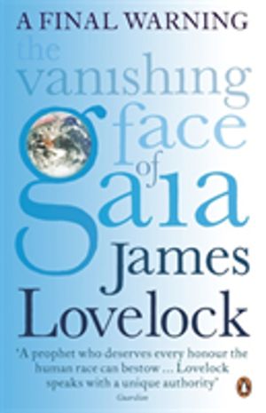Vanishing Face of Gaia - A Final Warning