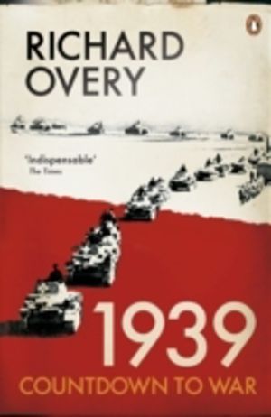 1939 - Countdown to War