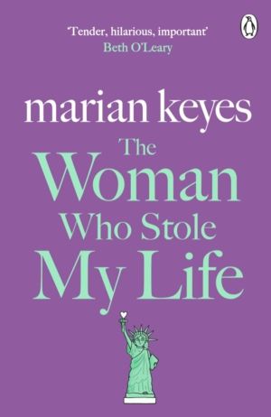 Woman Who Stole My Life - British Book Awards Author of the Year 2022