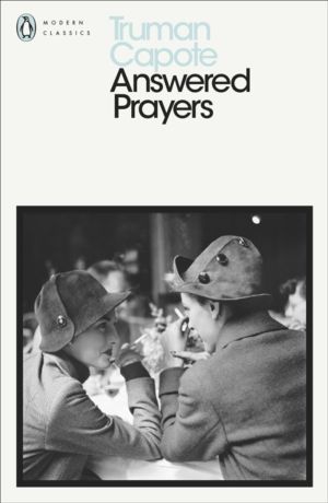 Answered Prayers - The Unfinished Novel