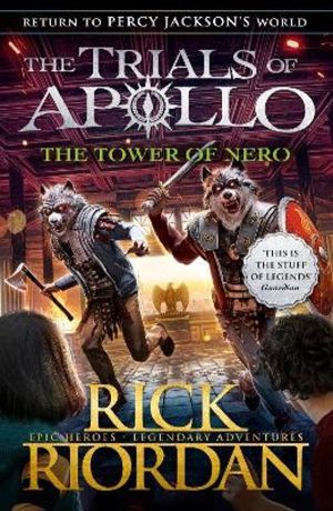 Tower of Nero (The Trials of Apollo Book 5)