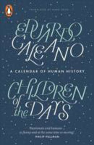 Children of the Days - A Calendar of Human History