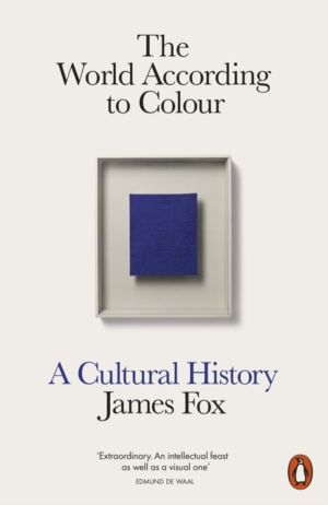 World According to Colour - A Cultural History