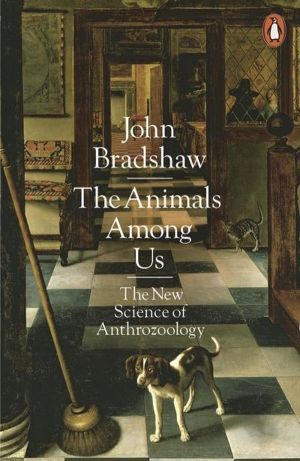 Animals Among Us - The New Science of Anthrozoology