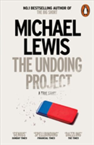 Undoing Project - A Friendship that Changed the World