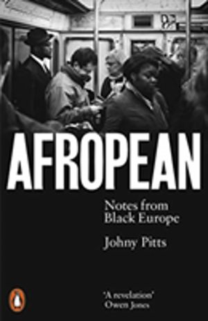 Afropean - Notes from Black Europe